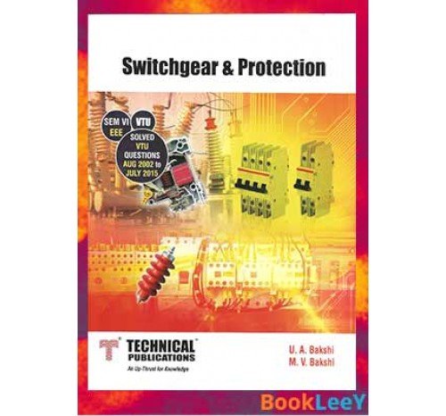 Switchgear & Protection By U.A.Bakshi 